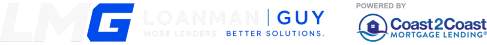 LoanManGuy — powered by Coast 2 Coast Mortgage Lending